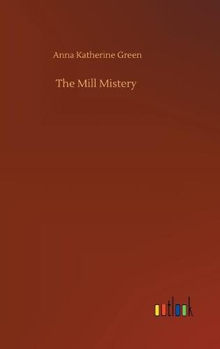 The Mill Mistery (Hardback)