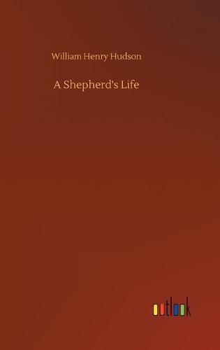 A Shepherd's Life (Hardback)