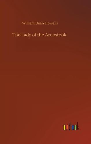 The Lady of the Aroostook (Hardback)