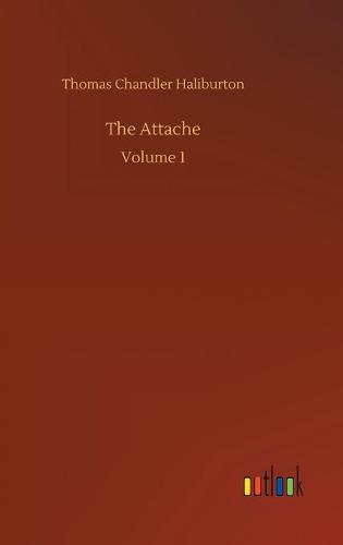 The Attache: Volume 1 (Hardback)