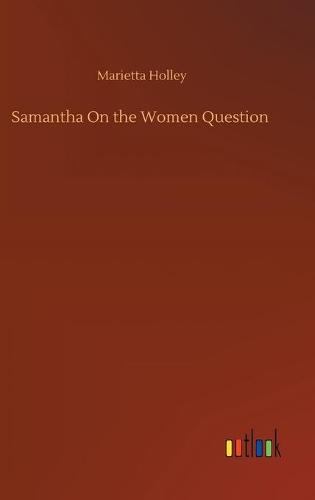 Samantha On the Women Question (Hardback)