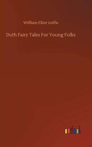 Duth Fairy Tales For Young Folks (Hardback)