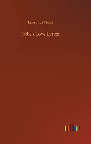 India's Love Lyrics (Hardback)
