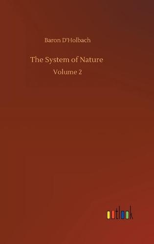 The System of Nature: Volume 2 (Hardback)