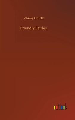 Friendly Fairies (Hardback)