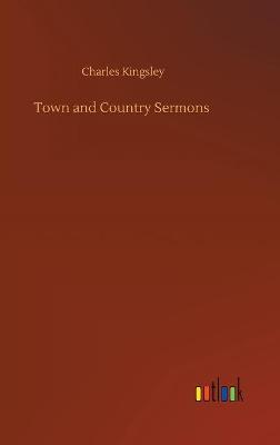 Town and Country Sermons (Hardback)