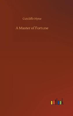 A Master of Fortune (Hardback)