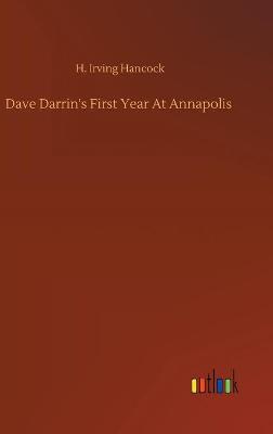Dave Darrin's First Year At Annapolis (Hardback)