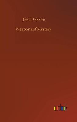 Weapons of Mystery (Hardback)