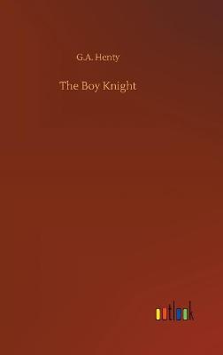 The Boy Knight (Hardback)