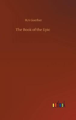The Book of the Epic (Hardback)
