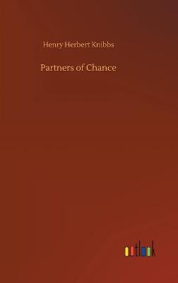Partners of Chance (Hardback)