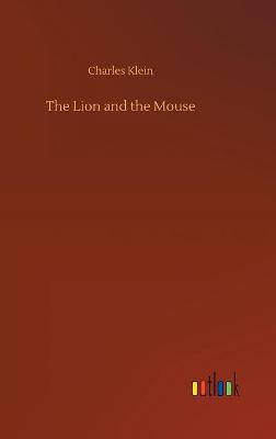 The Lion and the Mouse (Hardback)