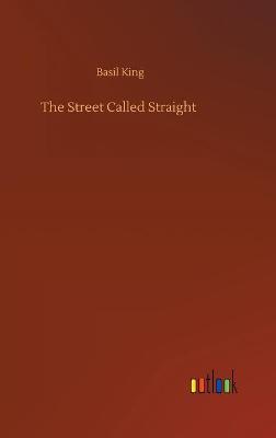 The Street Called Straight (Hardback)