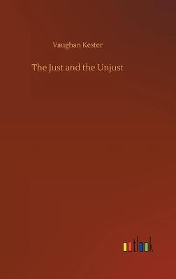 The Just and the Unjust (Hardback)
