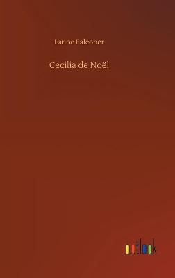 Cecilia de Noel (Hardback)