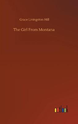 The Girl From Montana (Hardback)