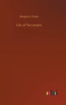 Life of Tecumseh (Hardback)