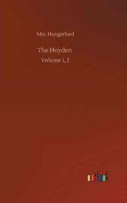 The Hoyden: Volume 1, 2 (Hardback)