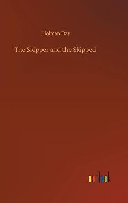 The Skipper and the Skipped (Hardback)