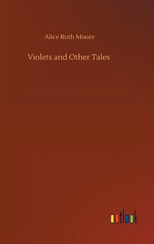 Violets and Other Tales (Hardback)