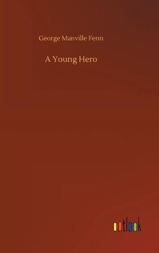 A Young Hero (Hardback)