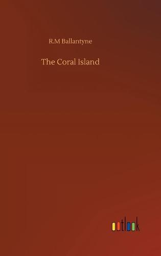 The Coral Island (Hardback)