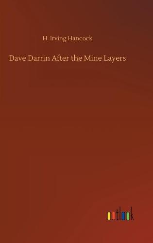 Dave Darrin After the Mine Layers (Hardback)