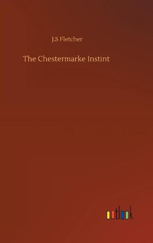The Chestermarke Instint (Hardback)