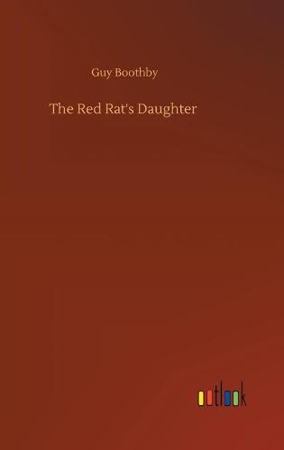 The Red Rat's Daughter (Hardback)