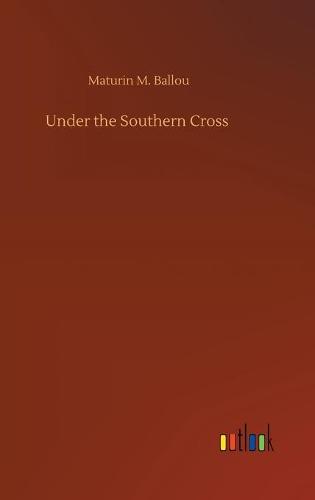 Under the Southern Cross (Hardback)