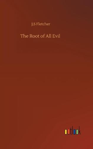 The Root of All Evil (Hardback)