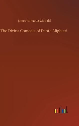 The Divina Comedia of Dante Alighieri (Hardback)