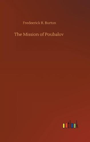 The Mission of Poubalov (Hardback)