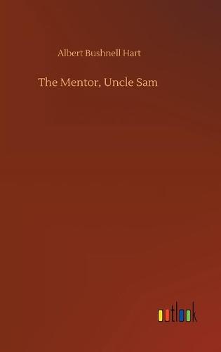 The Mentor, Uncle Sam (Hardback)