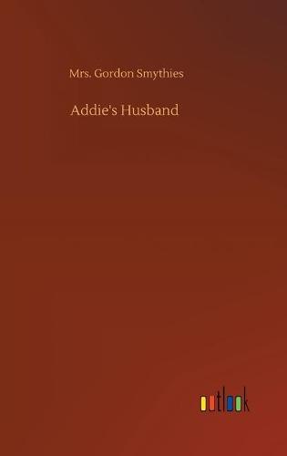 Addie's Husband (Hardback)