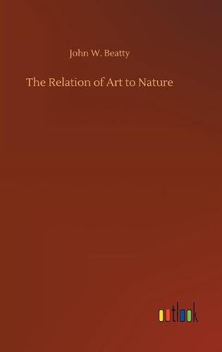 The Relation of Art to Nature (Hardback)