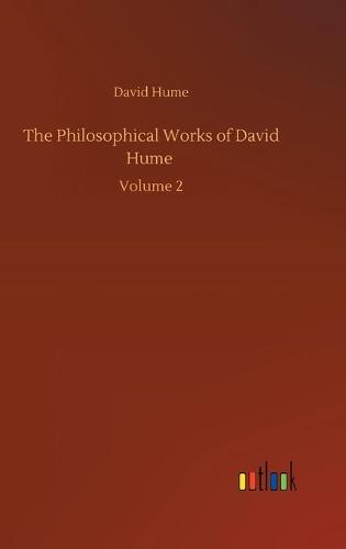 The Philosophical Works Of David Hume By David Hume 