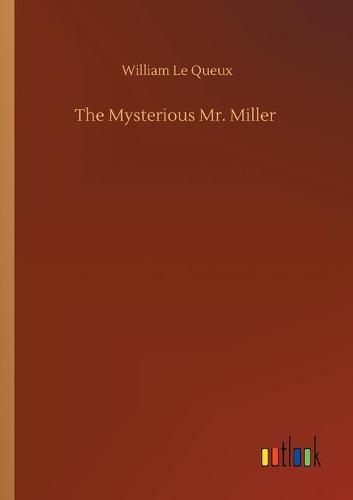 The Mysterious Mr. Miller (Paperback)