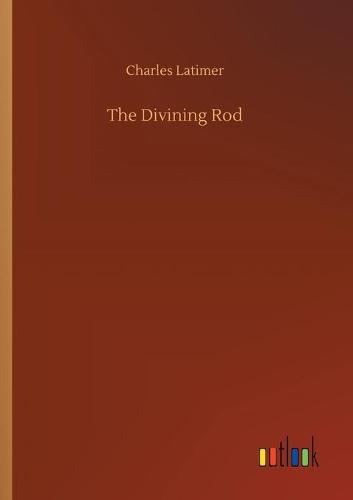 The Divining Rod (Paperback)