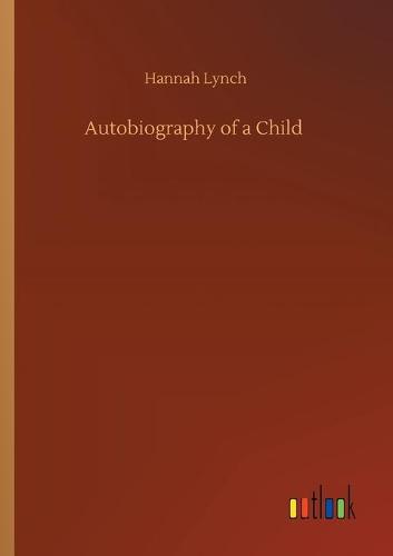 Autobiography of a Child (Paperback)
