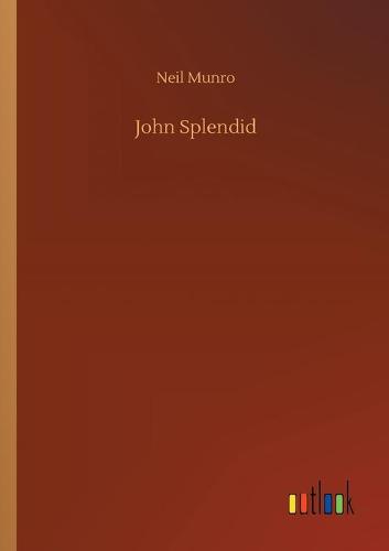John Splendid (Paperback)