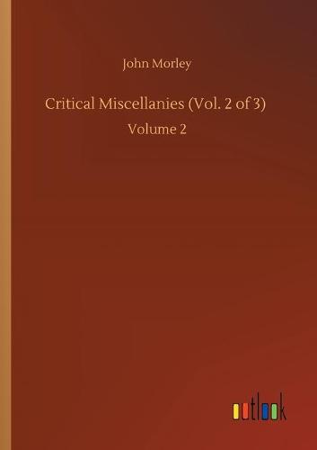 Critical Miscellanies (Vol. 2 of 3): Volume 2 (Paperback)