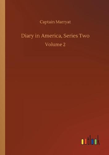 Diary in America, Series Two: Volume 2 (Paperback)