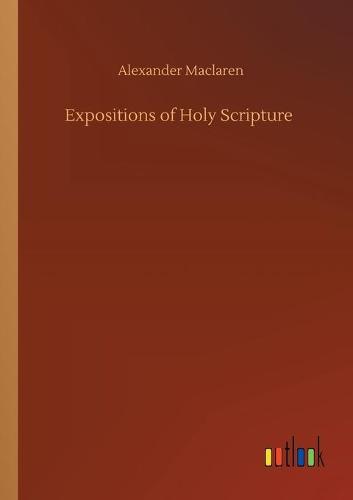 Expositions of Holy Scripture (Paperback)