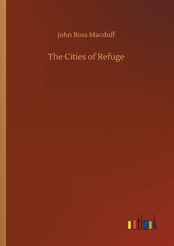The Cities of Refuge (Paperback)