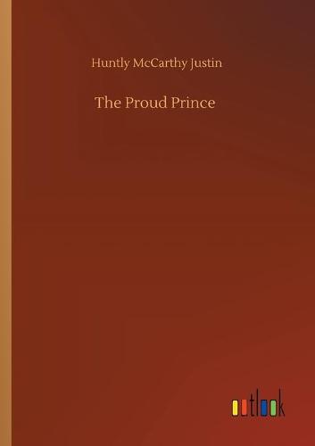 The Proud Prince (Paperback)