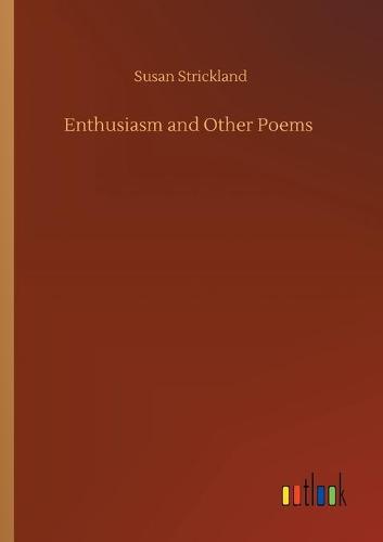 Enthusiasm and Other Poems (Paperback)