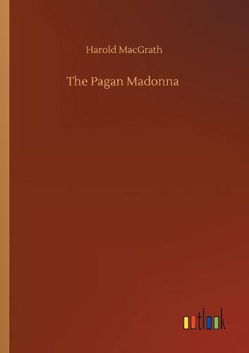 The Pagan Madonna (Paperback)