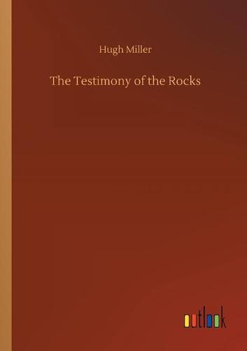 The Testimony of the Rocks (Paperback)